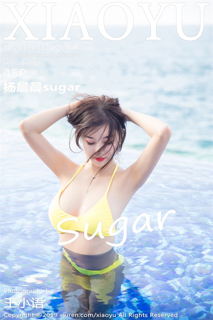 [XIAOYU语画界] 2019.05.17 Vol.072 杨晨晨sugar [45P/154MB]
