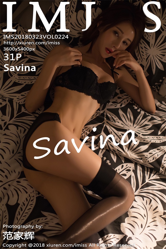 [IMiss爱蜜社] 2018.03.23 Vol.224 Savina [31P/66MB]