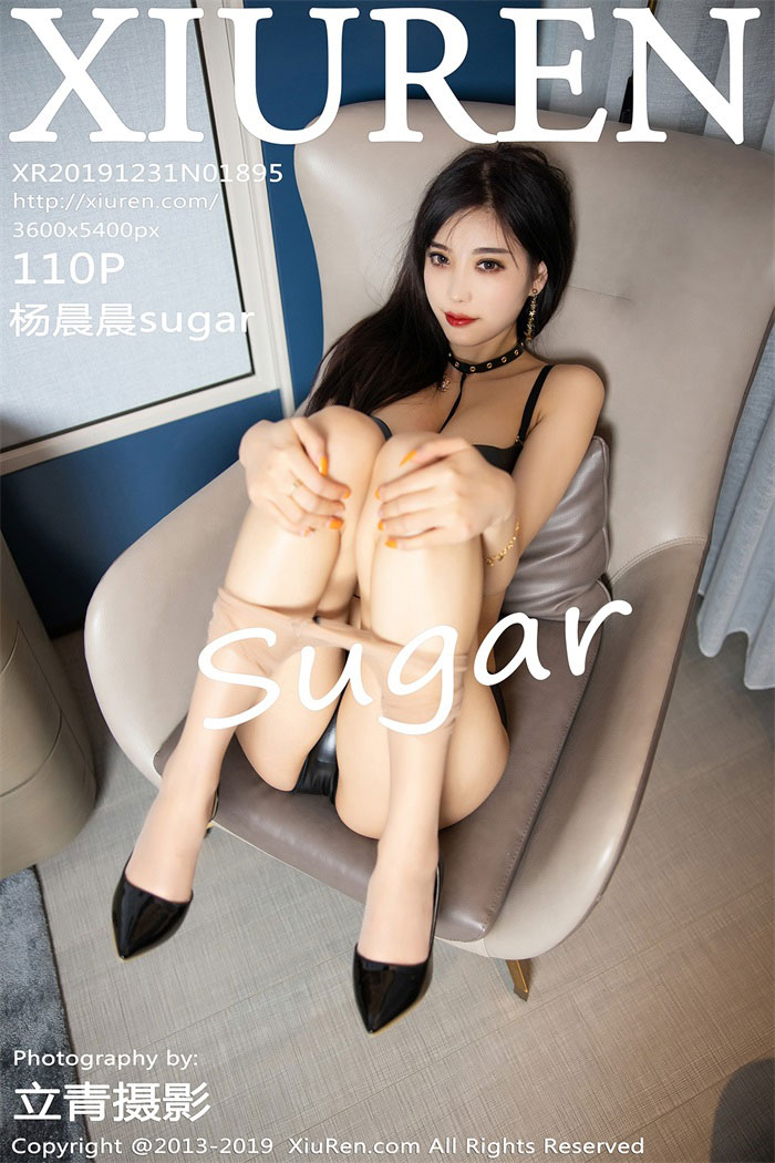 [XIUREN秀人网] 2019.12.31 No.1895 杨晨晨sugar [111P/455MB]